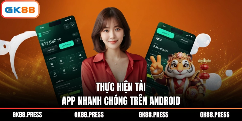 Thực hiện tải app nhanh chóng trên Android